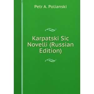  Karpatski Sic Novelli (Russian Edition) (in Russian 