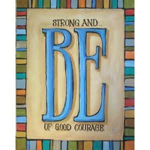  Be Strong Hand Painted Canvas