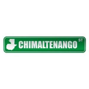   CHIMALTENANGO ST  STREET SIGN CITY GUATEMALA