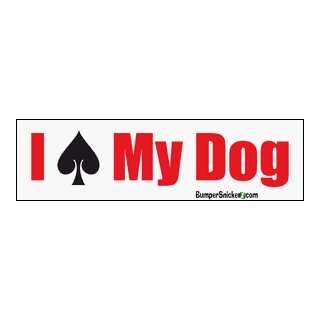  I Spayed My Dog   funny stickers (Small 5 x 1.4 in 