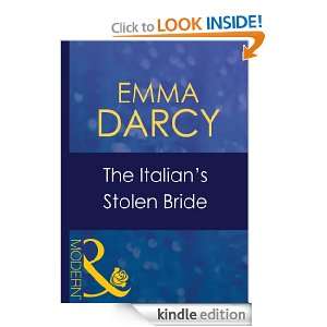 The Italians Stolen Bride Emma Darcy  Kindle Store