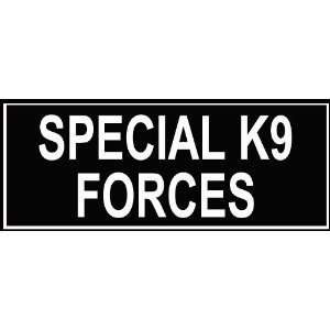  Dean & Tyler SPECIAL K9 FORCES Patches   Fits Large Harnesses 