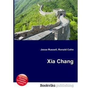  Xia Chang Ronald Cohn Jesse Russell Books