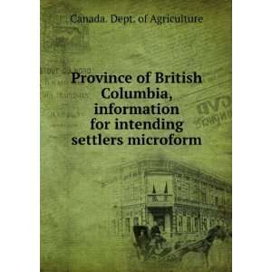  Province of British Columbia, information for intending 