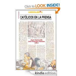 Católicos en la prensa (Spanish Edition) Cantavella & Juan 