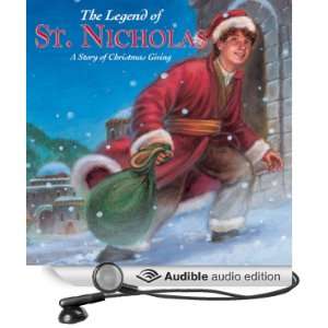  The Legend of St. Nicholas A Story of Christmas Giving 