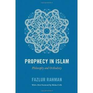   in Islam Philosophy and Orthodoxy [Paperback] Fazlur Rahman Books