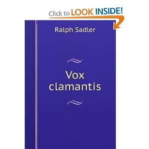  Vox Clamantis . Ralph Sadler Books