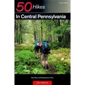 50 Hikes in Central Pennsylvania Day Hikes and 