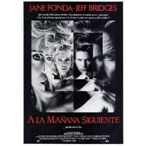   Spanish 27x40 Jane Fonda Jeff Bridges Raul Julia