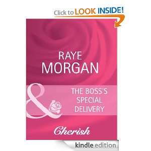The Bosss Special Delivery Raye Morgan  Kindle Store