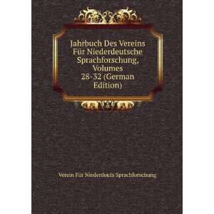   32 (German Edition) Verein FÃ¼r Niederdeuts Sprachforschung Books