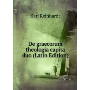   graecorum theologia capita duo (Latin Edition) Karl Reinhardt Books