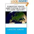 European States and Capital Cities Spelling Quizzes by Gregory Zorzos 