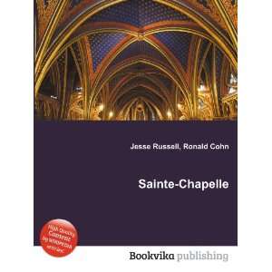 Sainte Chapelle Ronald Cohn Jesse Russell Books