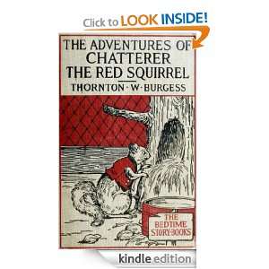 The Adventures of Chatterer the Red Squirrel, with original 