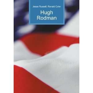  Hugh Rodman Ronald Cohn Jesse Russell Books