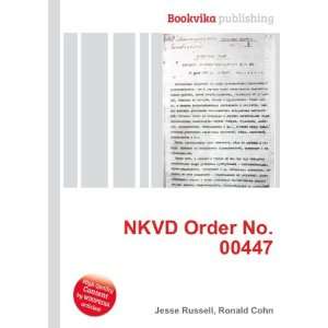  NKVD Order No. 00447 Ronald Cohn Jesse Russell Books