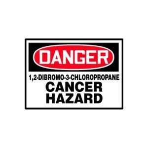 DANGER Labels 1,2 DIBROMO 3 CHLOROPROPANE CANCER HAZARD Adhesive Vinyl 
