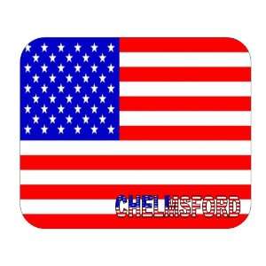  US Flag   Chelmsford, Massachusetts (MA) Mouse Pad 