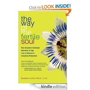 The Way of the Fertile Soul Randine Lewis  Kindle Store