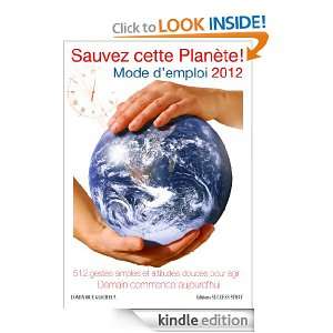 Sauvez cette Planete    Mode dEmploi 2012 (French Edition) [Kindle 