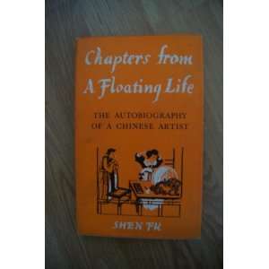    The Autobiography of a Chinese Artist Fu Shen  Books