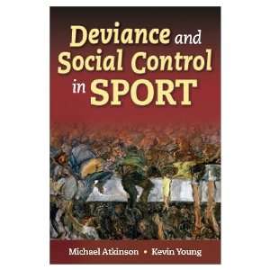  Deviance And Social Control In Sport (Hardcover Book 