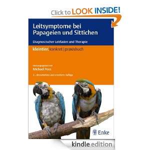 Leitsymptome bei Papageien und Sittichen Diagnostischer Leitfaden und 