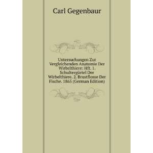   Der Fische. 1865 (German Edition) Carl Gegenbaur  Books