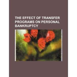  The effect of transfer programs on personal bankruptcy 