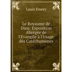   de lEvangile Ã  lUsage des CatÃ©chumÃ¨nes Louis Emery Books