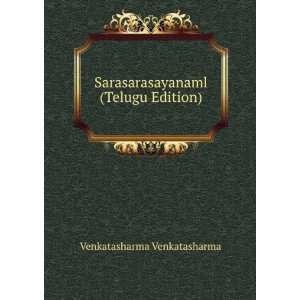   Sarasarasayanaml (Telugu Edition) Venkatasharma Venkatasharma Books