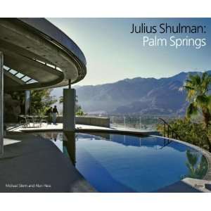    Julius Shulman Palm Springs [Hardcover] Michael Stern Books