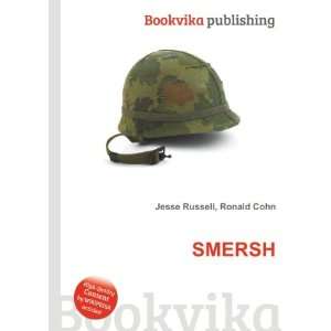  SMERSH Ronald Cohn Jesse Russell Books