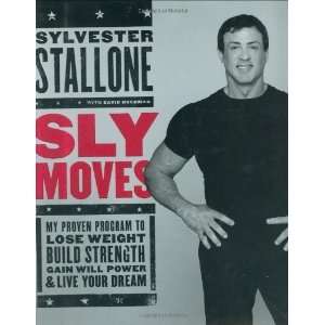  Sly Moves My Proven Program to Lose Weight, Build 