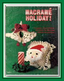 MACRAME HOLIDAY ~Vintage Craft Pattern Book ~16 Christmas Projects 