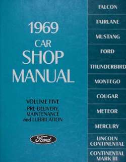 FORD 1969 THUNDERBIRD, LTD, GALAXIE & XL Shop Manual 69  