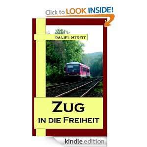   die Freiheit (German Edition) Daniel Streit  Kindle Store