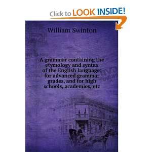   grades, and for high schools, academies, etc. William Swinton Books