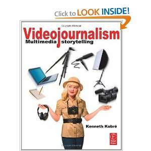  Videojournalism Multimedia Storytelling [Paperback 