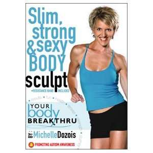  Sexy Body Sculpt (includes a FREE resistance band)