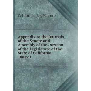   Legislature of the State of California. 1883v.1 California