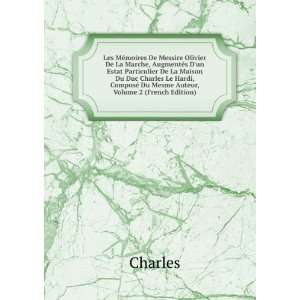   ComposÃ© Du Mesme Auteur, Volume 2 (French Edition) Charles Books
