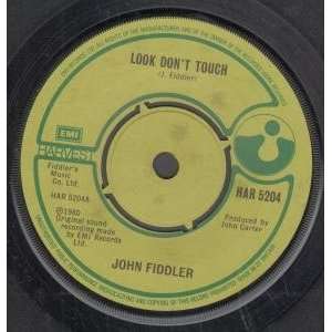   DONT TOUCH 7 INCH (7 VINYL 45) UK HARVEST 1980 JOHN FIDDLER Music