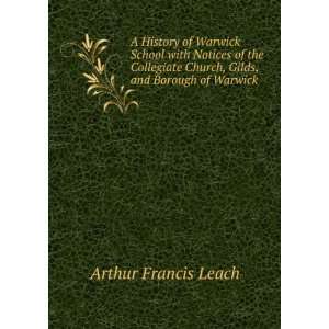   Church, Gilds, and Borough of Warwick Arthur Francis Leach Books