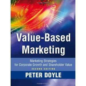  Value based Marketing Marketing Strategies for Corporate 