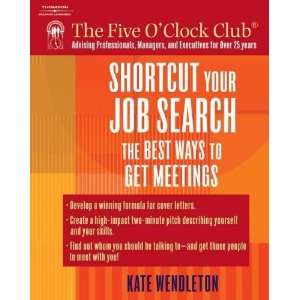  Shortcut Your Job Search The Best Ways to Get Meetings 