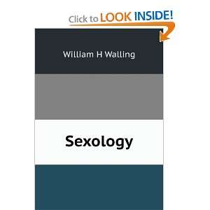  Sexology William H Walling Books