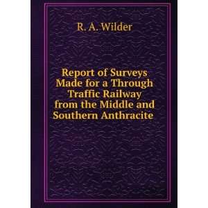  Report of Surveys Made for a Through Traffic Railway from 